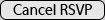 CANCEL RSVP